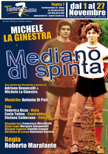 Michele La Ginestra in 'Mediano di spinta'