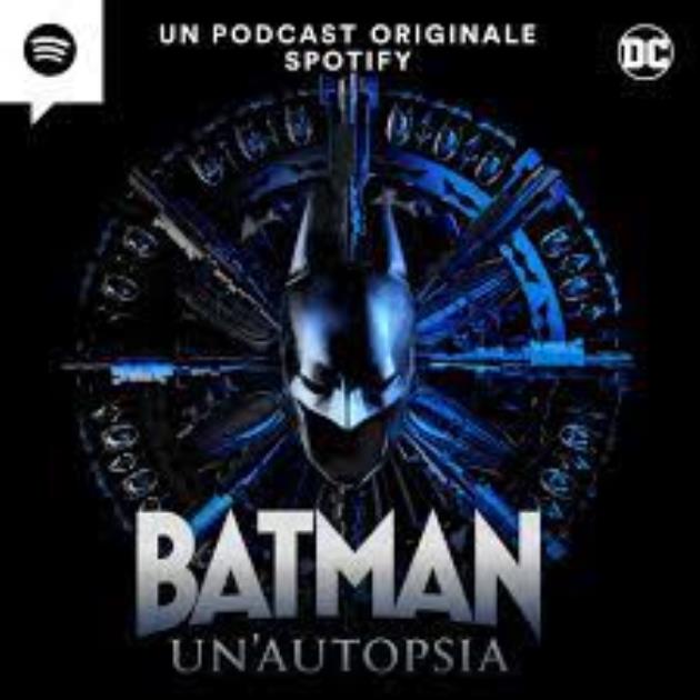 'Batman Unburied' su Spotify nel cast Michele La Ginestra, Nicola Pistoia, Saverio Raimondo e Michela Giraud